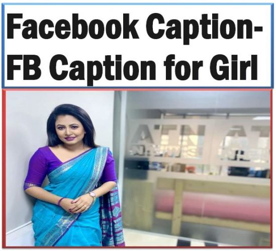 FB Caption For Girl-Caption For Facebook Post