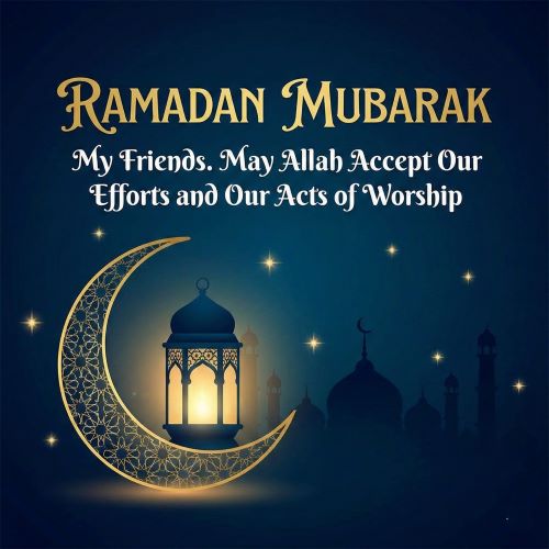 Ramadan Mubarak My friends. May Allah accept our efforts and our acts of worship.