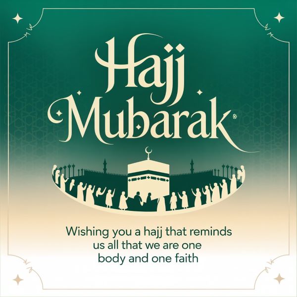 Hajj Mubarak Wishes for a Spirit of Unity
